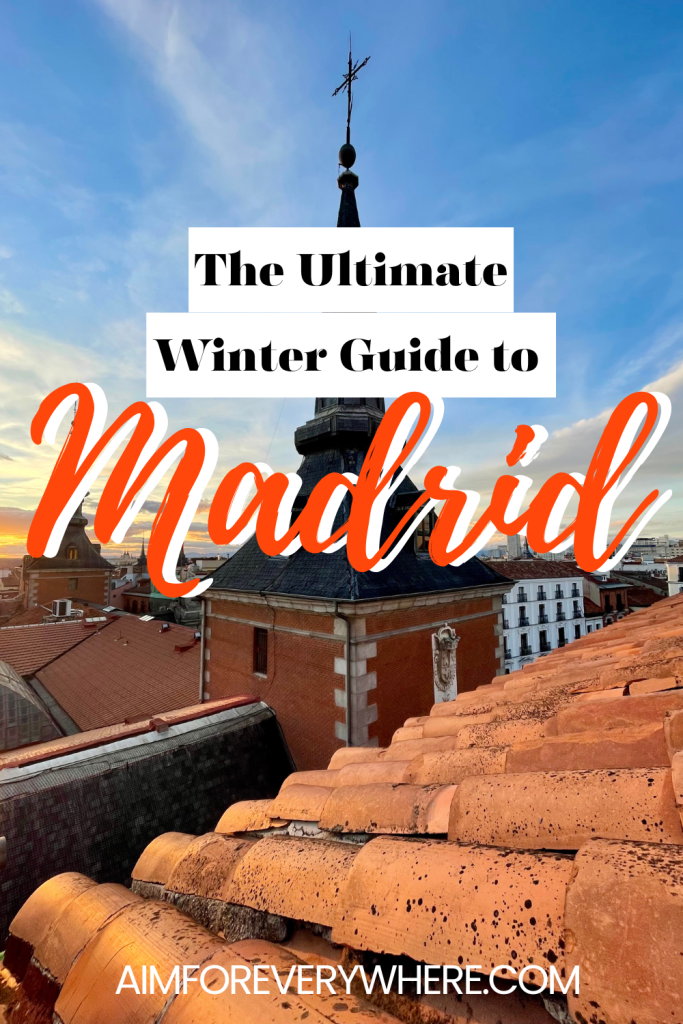 The ultimate guide to Madrid in winter
