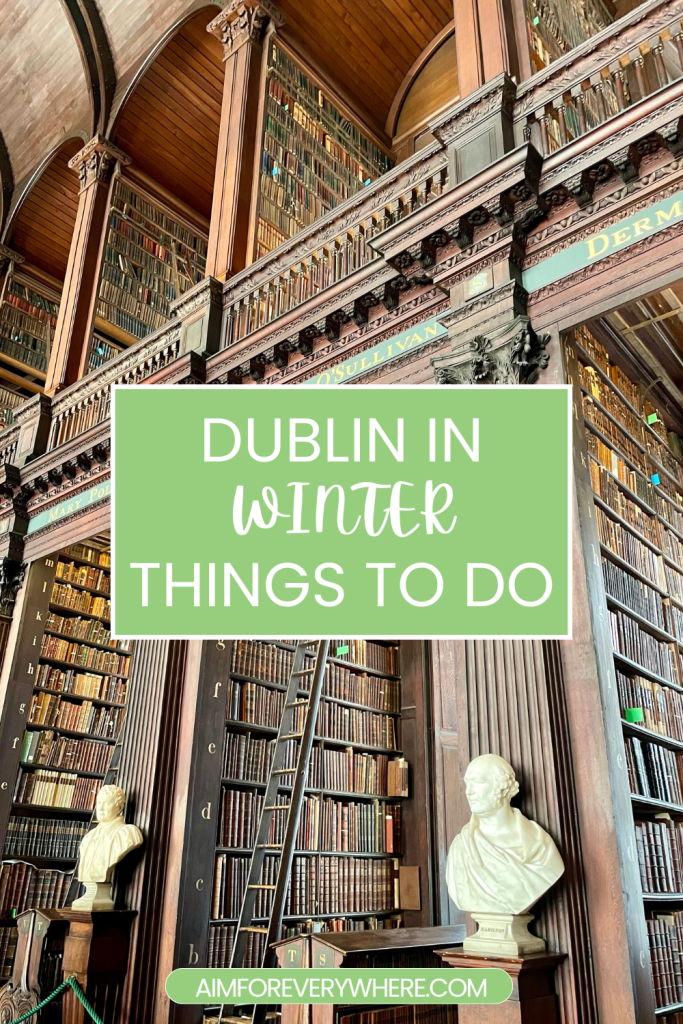 Things to do in Dublin during the winter