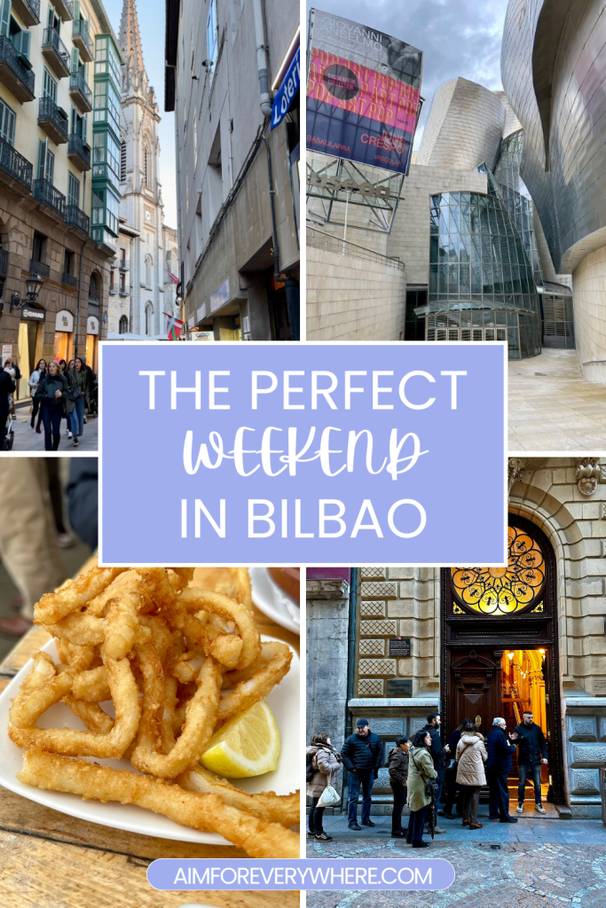 The perfect weekend itinerary in Bilbao